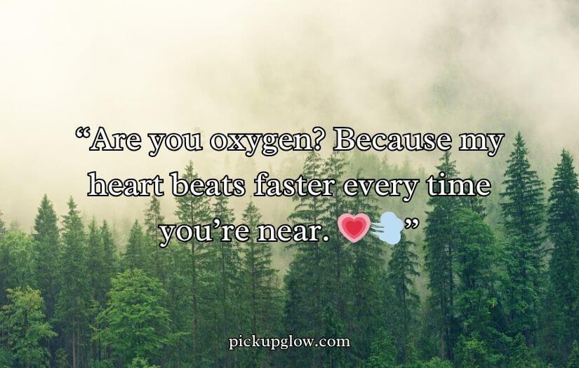 Oxygen Pickup Lines