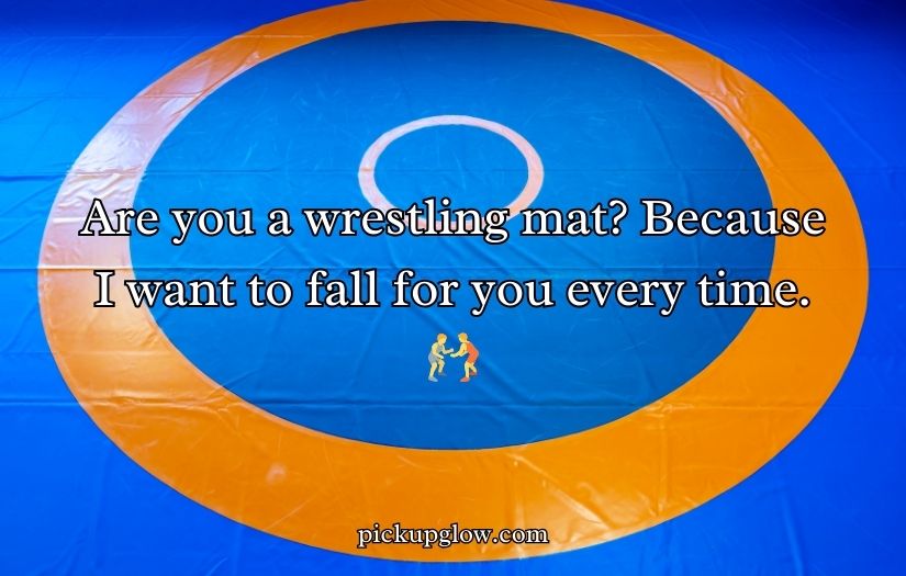 Wrestling Pick Up Lines