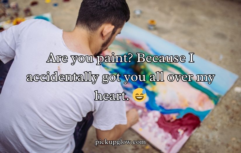 Artist Pick Up Lines