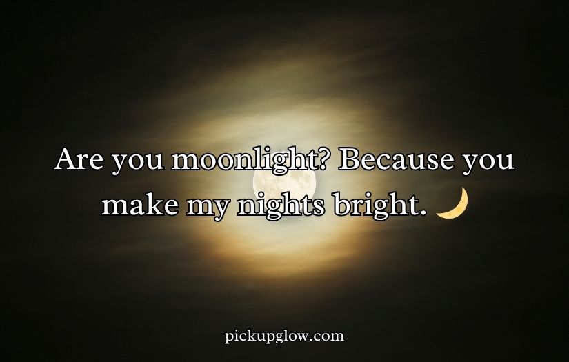 Moon Pick Up Lines