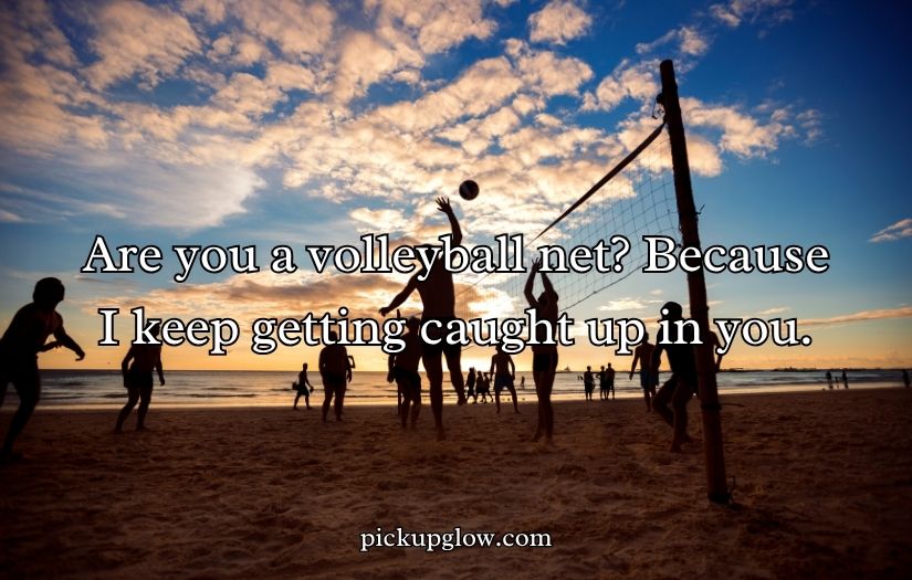Volleyball Pick Up Lines