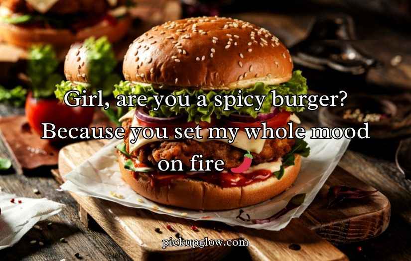 Burger Pickup-Lines