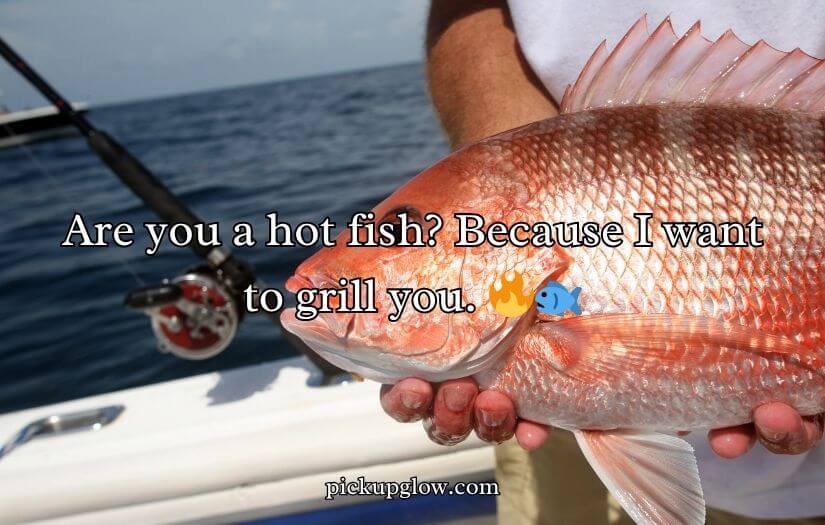 Fishing Pick Up Lines