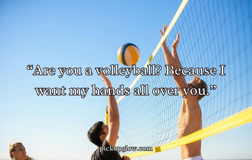 Volleyball Pick Up Lines