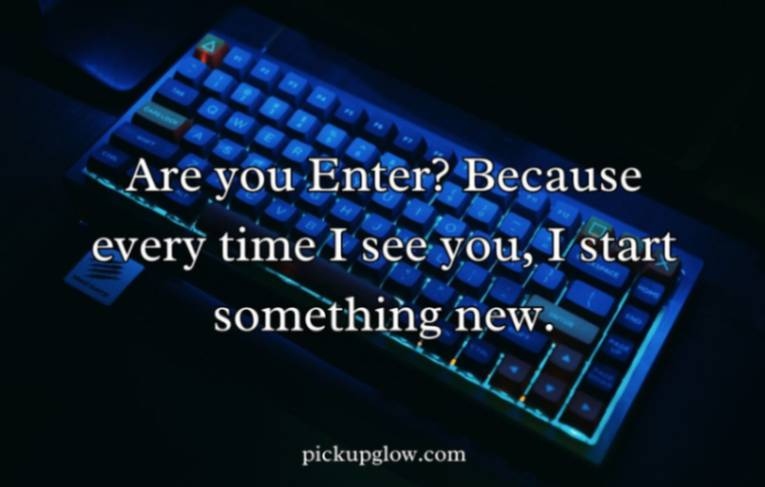 Keyboard Pickup Lines