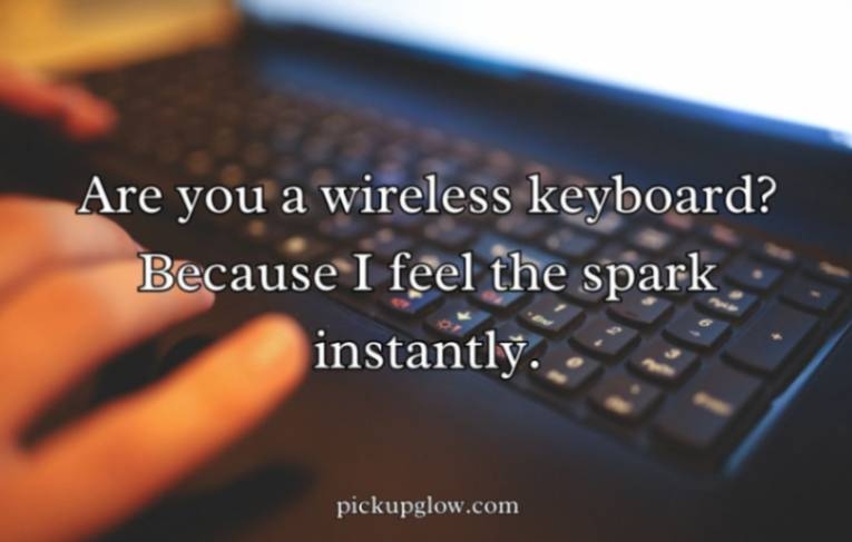 Keyboard Pickup Lines