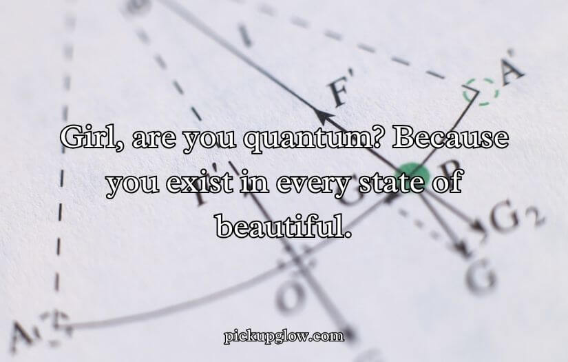 Physics Pickup Lines