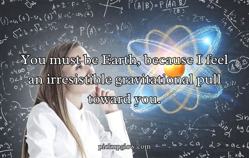 Physics Pickup Lines