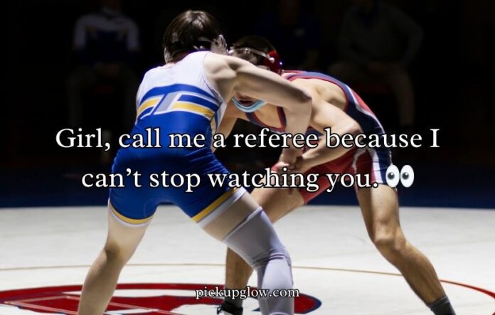 Wrestling Pick Up Lines