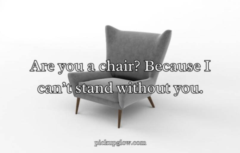 Furniture Pickup Lines