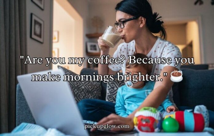 Best Mom Pick Up Lines And Rizz