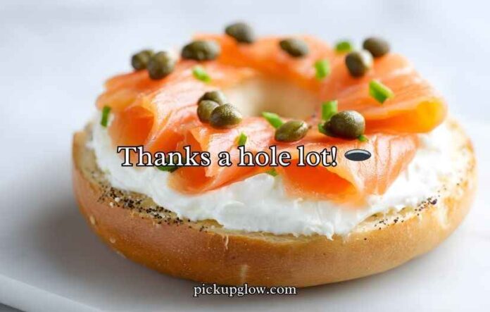 Bagel Puns