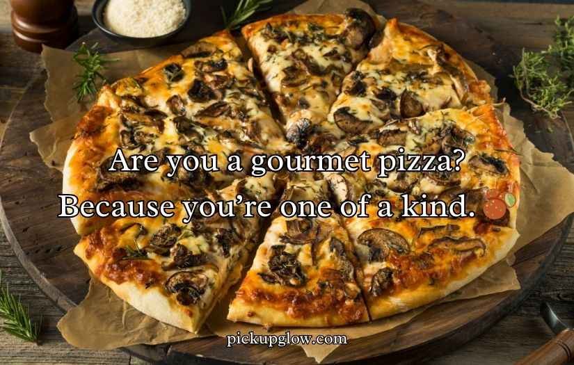 Pizza Pick-Up Lines