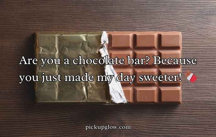Chocolate Pick Up Lines