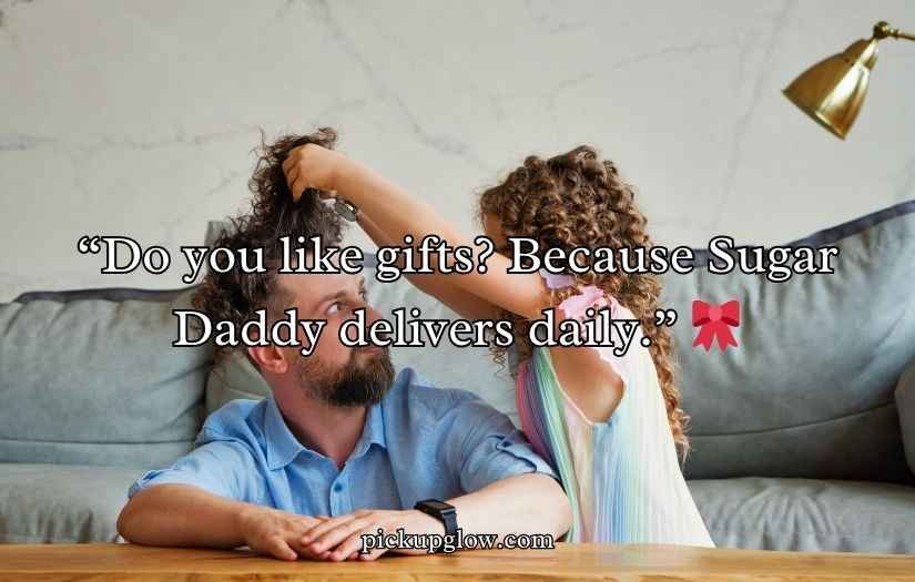 Daddy Pick Up Lines