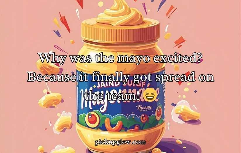 Mayonnaise Jokes