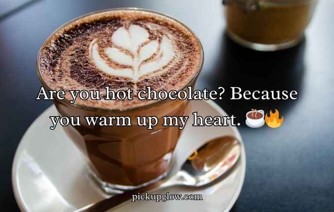 Chocolate Pick Up Lines