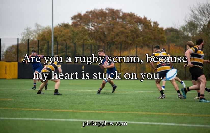 Rugby Pick Up Lines