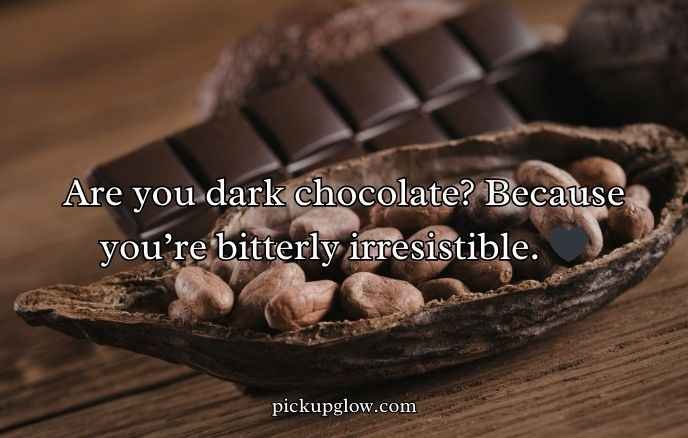 Chocolate Pick Up Lines