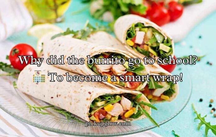Burrito Puns and Jokes