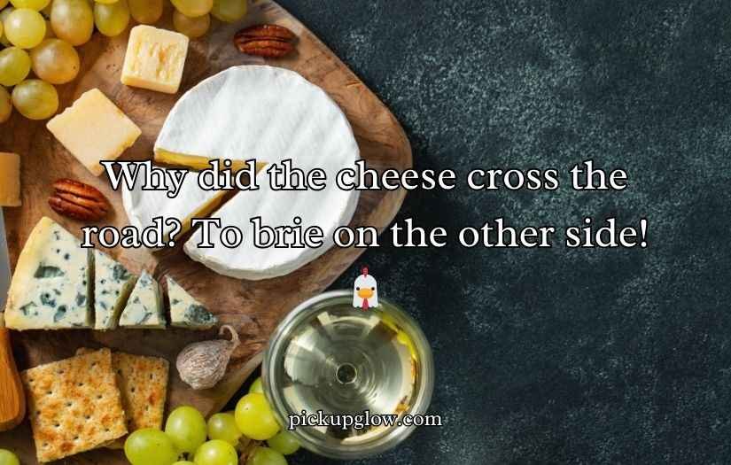 Camembert Puns