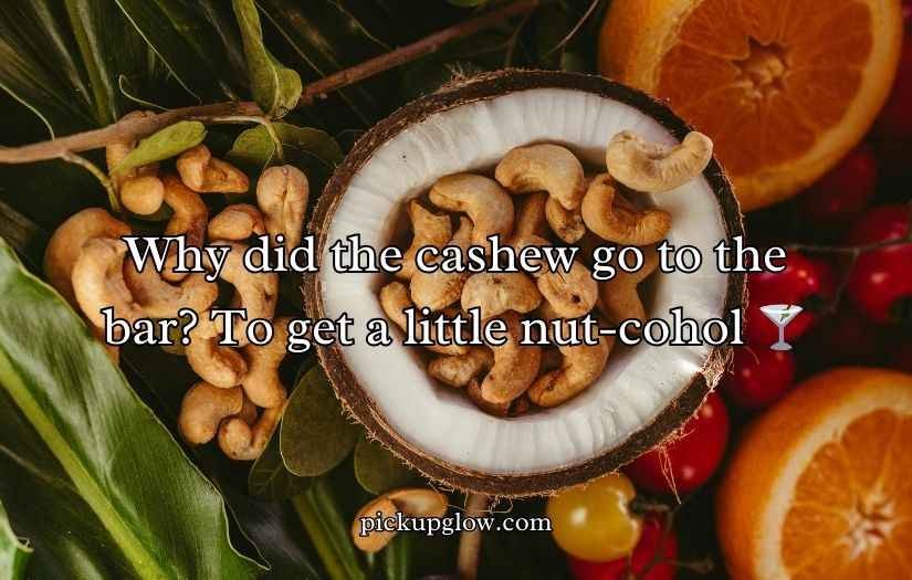 Cashew Puns
