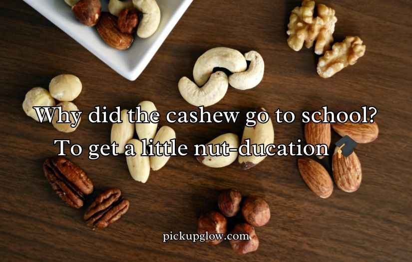 Cashew Puns