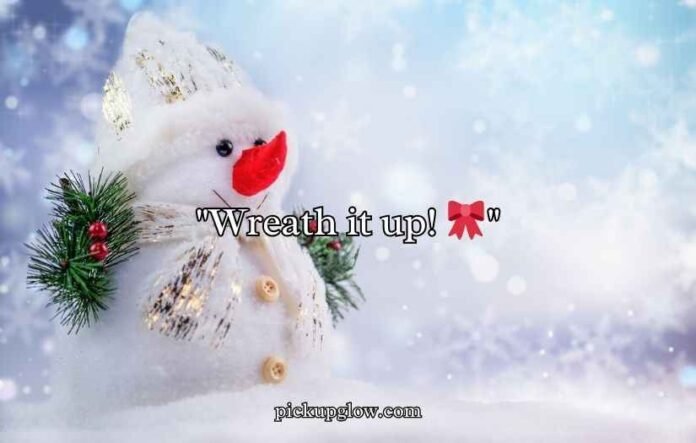 Christmas Wreath Puns