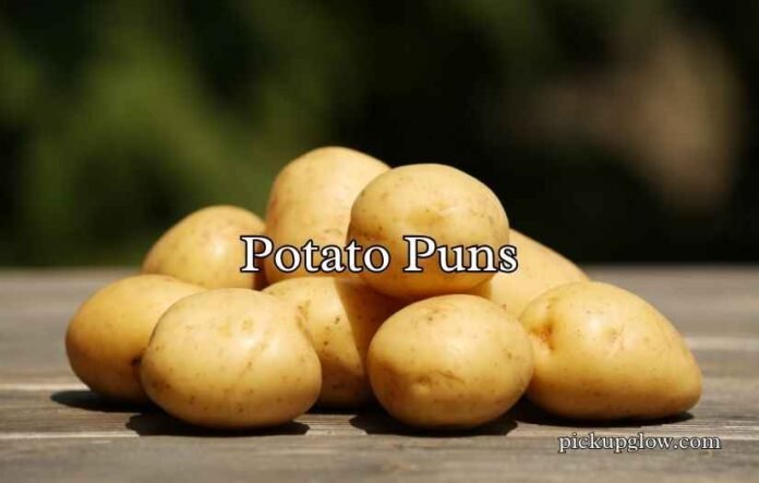 Potato Puns