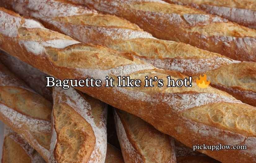 Baguette Puns