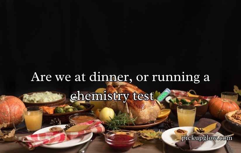 Dinner Pick-Up Lines