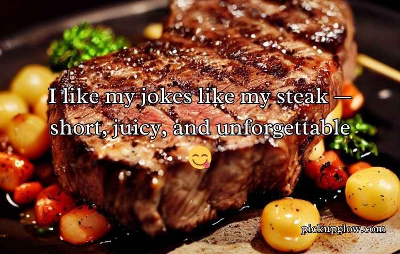 Funny Steak Puns