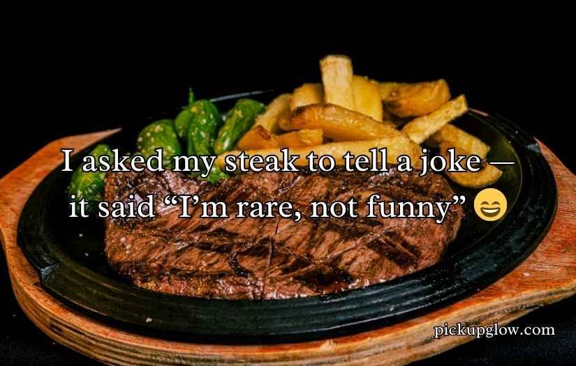 Funny Steak Puns