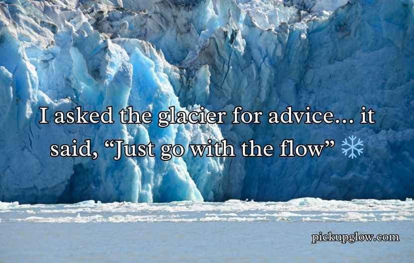 Glacier Puns and Jokes