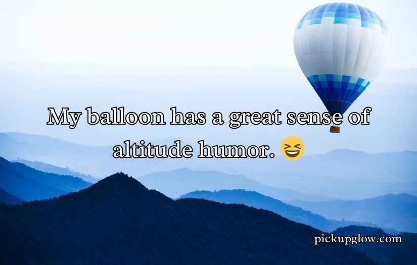 Hot Air Balloon Puns