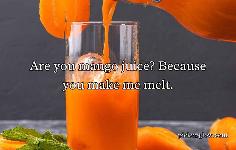 Juice Pick Up Lines