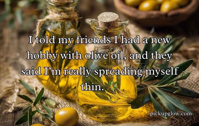 Olive Oil Puns and Jokes