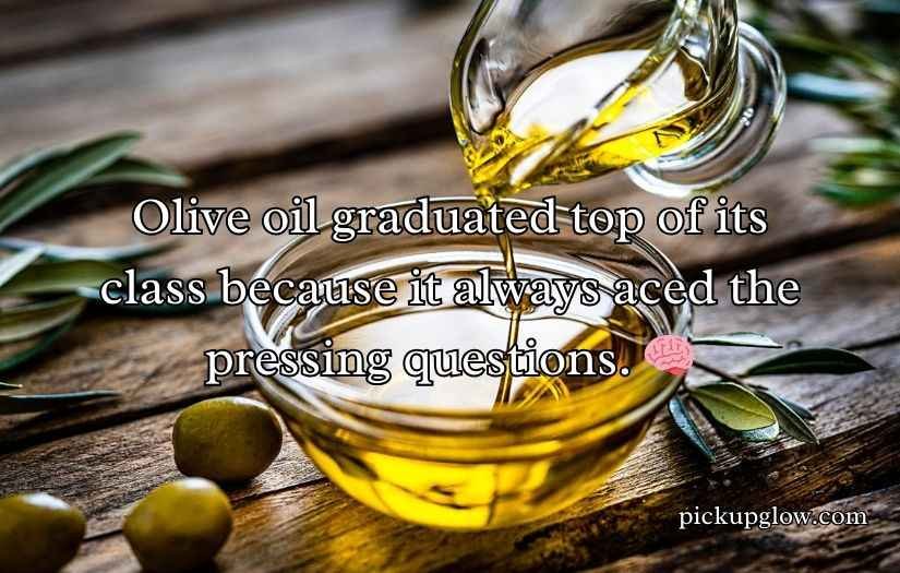 Olive Oil Puns and Jokes