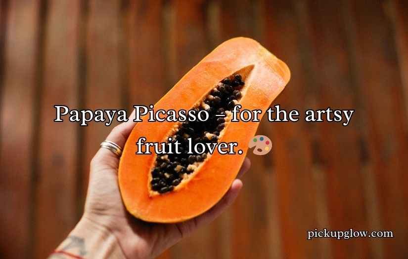 Papaya Puns
