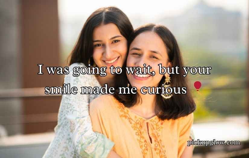 Sister Pick-Up Lines