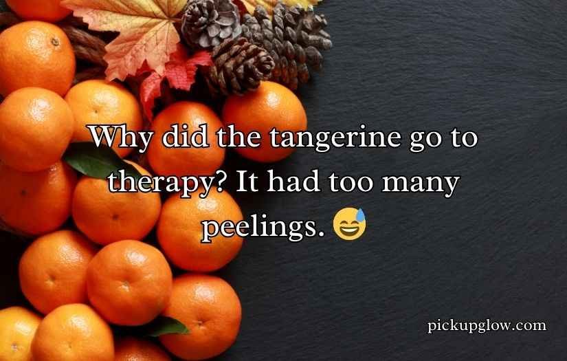 Tangerine Puns