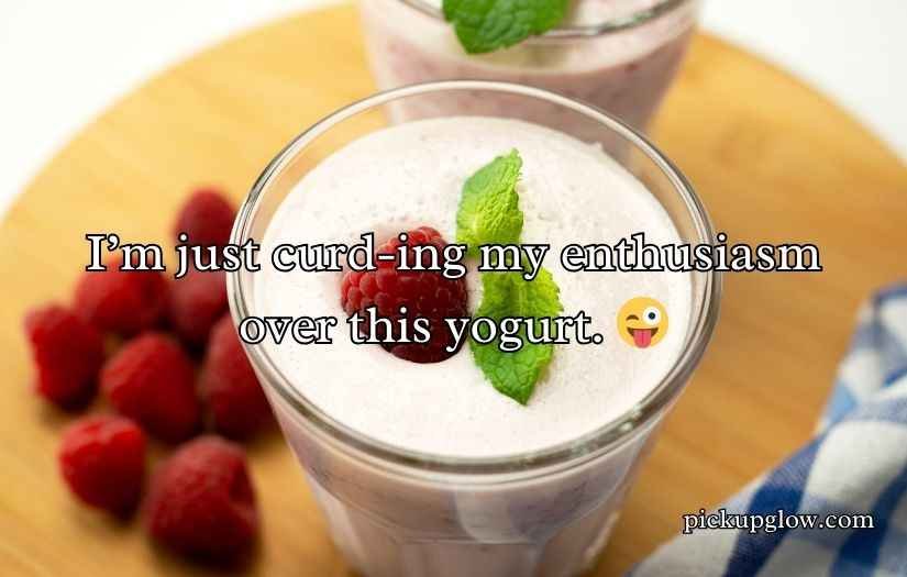 Yogurt Puns