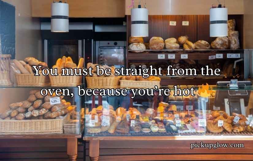 Bread Bakery Pick Up Lines