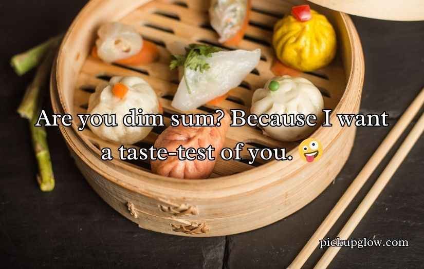 Dim Sum Pick Up Lines