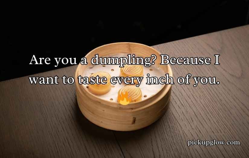 Dim Sum Pick Up Lines