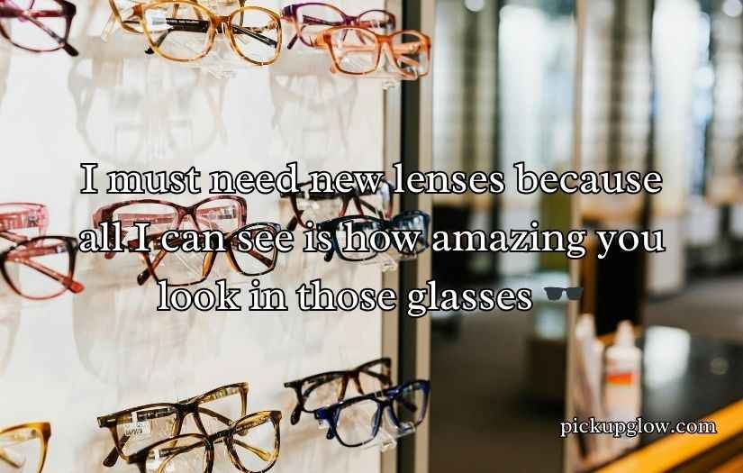 Glasses Pick Up Lines