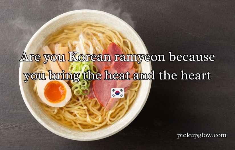 Ramen Pick Up Lines