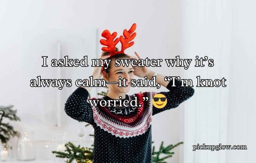 Sweater Puns and Jokes One Liner