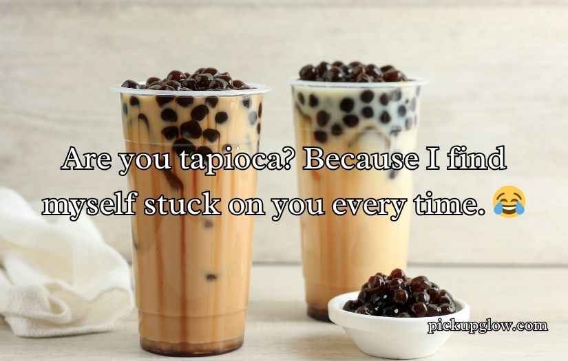 Boba Pickup Lines