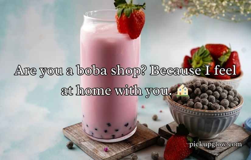 Boba Pickup Lines
